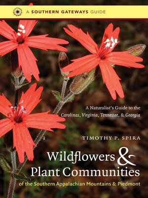 cover image of Wildflowers and Plant Communities of the Southern Appalachian Mountains and Piedmont